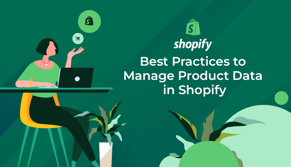 best practices shopify product management